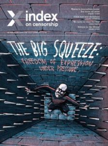 The big squeeze: Index on Censorship magazine Spring 2017